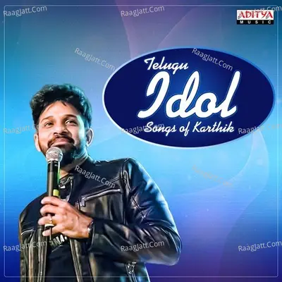 Telugu Idol Songs Of Karthik Poster