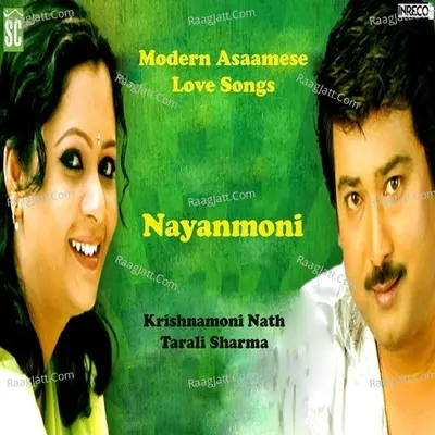 Nayanmoni - Krishnamoni Nath