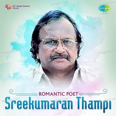 Romantic Poet - SreeKumaran Thampi Poster