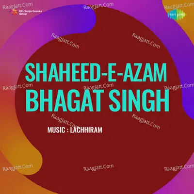 Shaheed - E - Azam Bhagat Singh - Mohammed Rafi