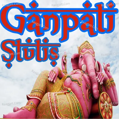 Ganpati Stutis - Sanjay Pathak