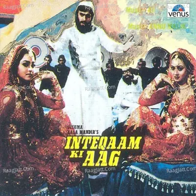 Inteqaam Ki Aag - Shankar-Jaikishan