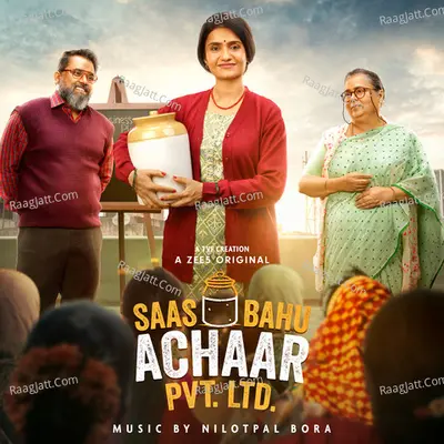 Saas Bahu Achaar Pvt. Ltd. (Music from the Series) Poster