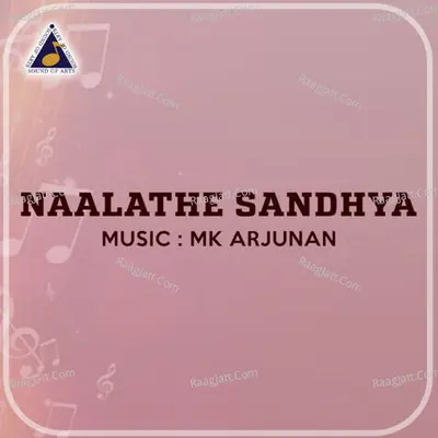 Naalathe Sandhya (Malayorangalil Chuvappu) (Original Motion Picture Soundtrack) - M K Arjunan