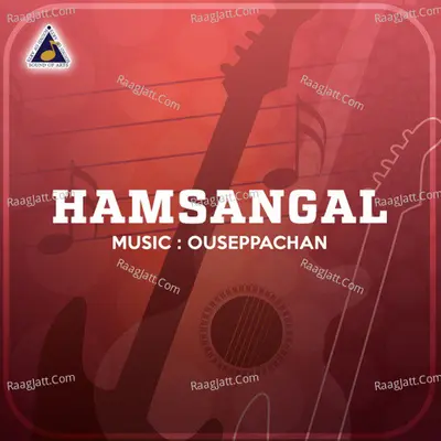 Hamsangal (Original Motion Picture Soundtrack) - Ouseppachan