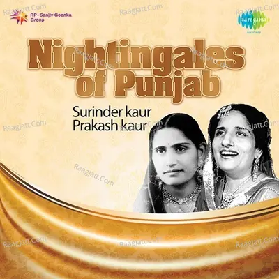 Nightingales Of Punjab - Surinder Kaur And Prakash Kaur Poster