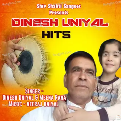 Dinesh Uniyal Hits (Garhwali album) Poster