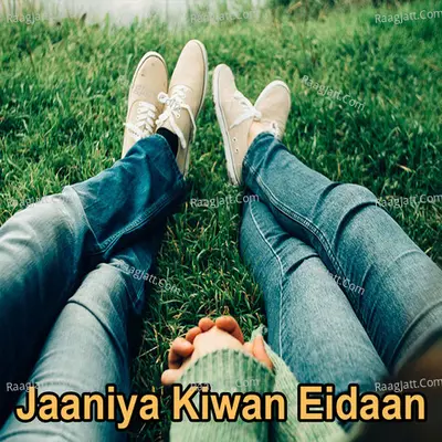 Jaaniya Kiwan Eidaan Poster