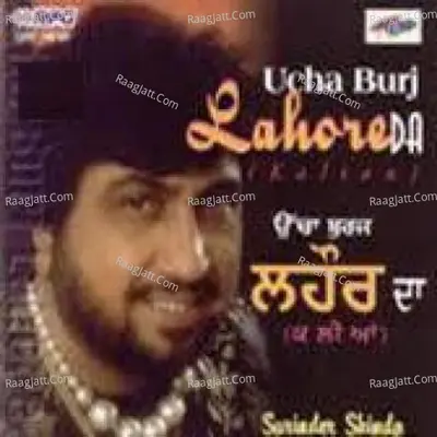 Surinder Shindha - Ucha Burj Lahore Da Poster