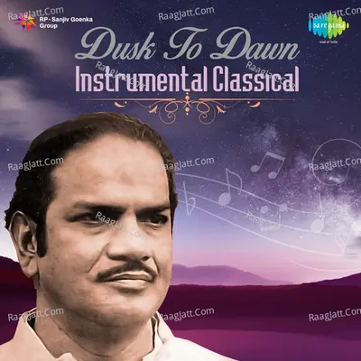 Dusk To Dawn (instrumental Classical) - Traditional