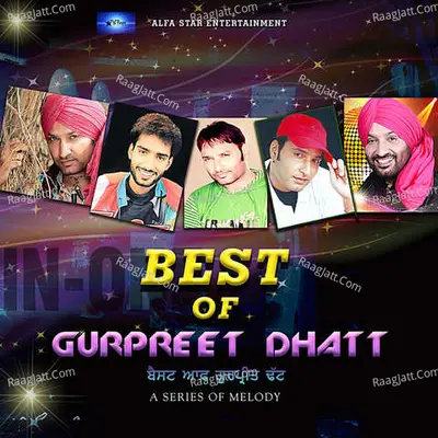 Best Of Gurpreet Dhatt Poster