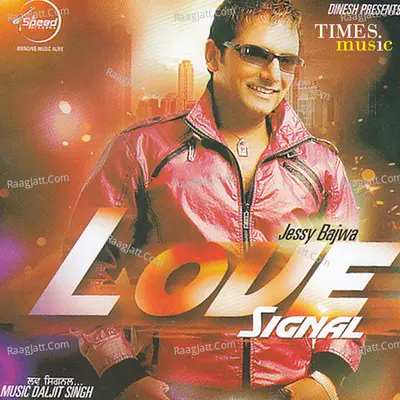 Love Signal - Jessy Bajwa