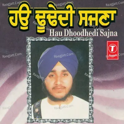 Hau Dhoodhedi Sajna Poster