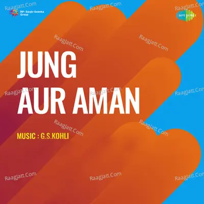 Jung Aur Aman - Mohammed Rafi