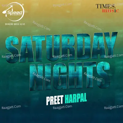 Saturday Nights - Preet Harpal