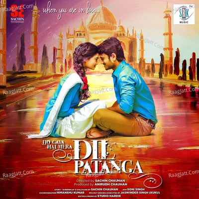 Ho Gaya Hai Mera Dil Patanga Poster