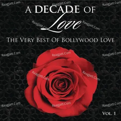 A Decade Of Love: Vol.1 - Mohammed Irfan