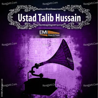 Ustad Talib Hussain - Ustad Talib Hussain