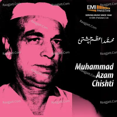 Best of Mohammad Azam Chishti - Mohammad Azam Chishti