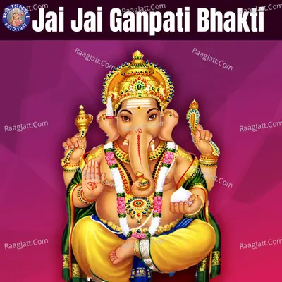 Jai Jai Ganpati Bhakti Poster