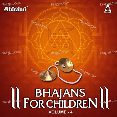 Bhajans for Children Vol 4 - Bairavi