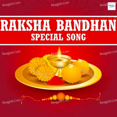 Raksha Bandhan Special Song Poster