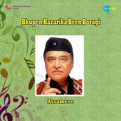 Bhupen Hazarika - Been Boragi - Bhupen Hazarika