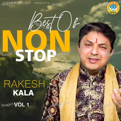 Best of Non Stop Rakesh Kala, Vol. 1 Poster