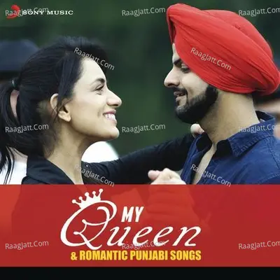 My Queen & Romantic Punjabi Songs - Millind Gaba