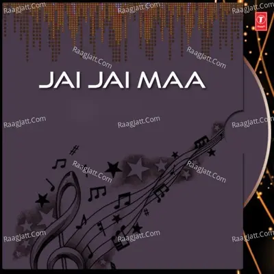 Jai Jai Maa - Jaspinder Narula