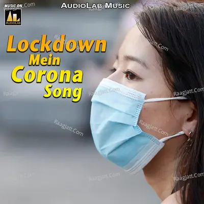 Lockdown Mein Corona Song Poster