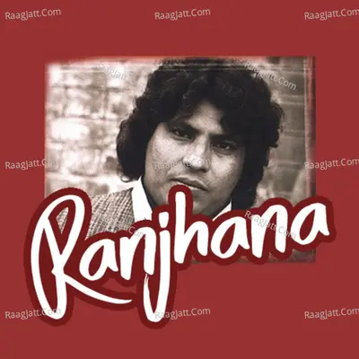 Ranjhana Poster