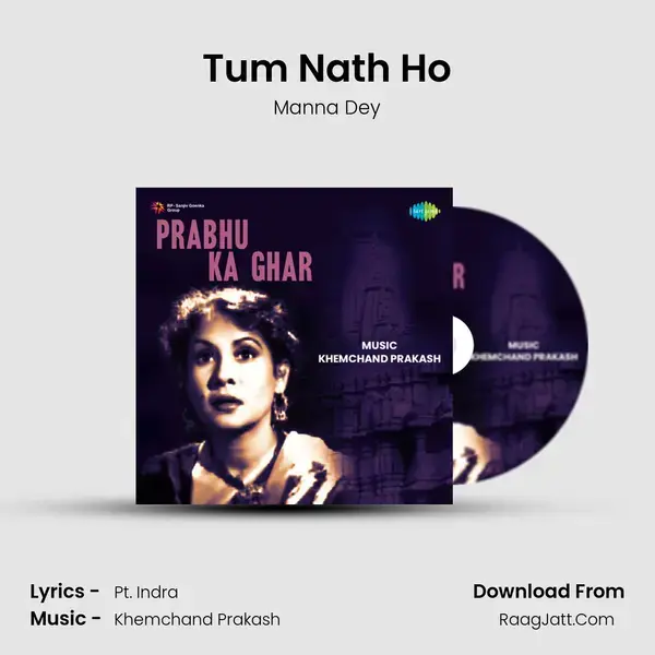 Tum Nath Ho Song mp3 | Manna Dey