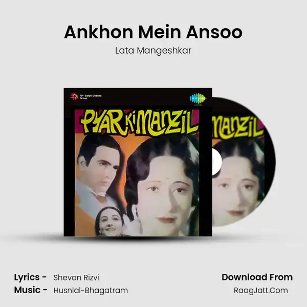 Ankhon Mein Ansoo Song mp3 | Lata Mangeshkar