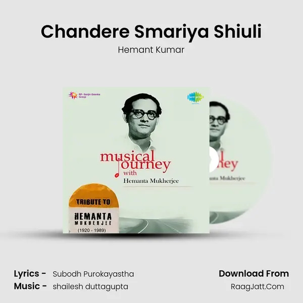 Chandere Smariya Shiuli Song mp3 | Hemant Kumar