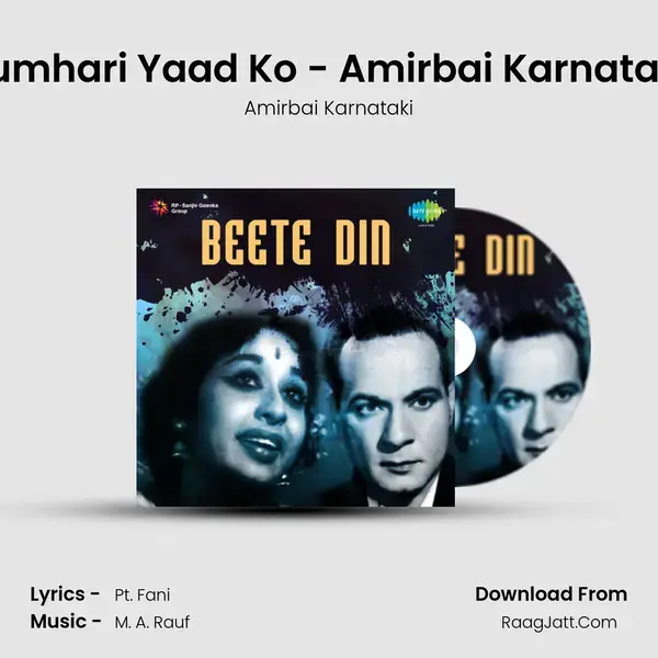 Tumhari Yaad Ko - Amirbai Karnataki mp3 song