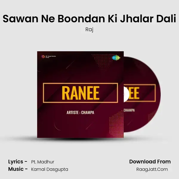 Sawan Ne Boondan Ki Jhalar Dali Song mp3 | Raj