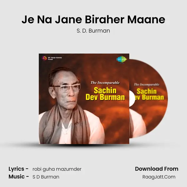 Je Na Jane Biraher Maane Song mp3 | S. D. Burman