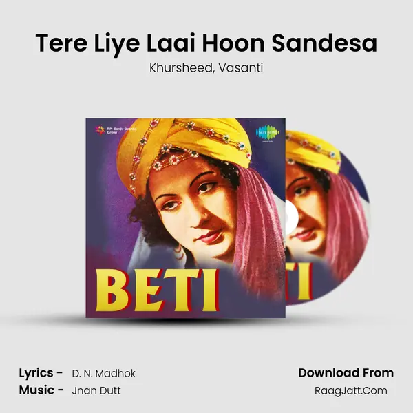 Tere Liye Laai Hoon Sandesa Song mp3 | Khursheed