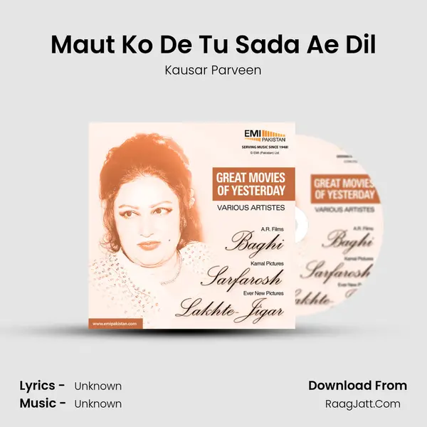 Maut Ko De Tu Sada Ae Dil Song mp3 | Kausar Parveen