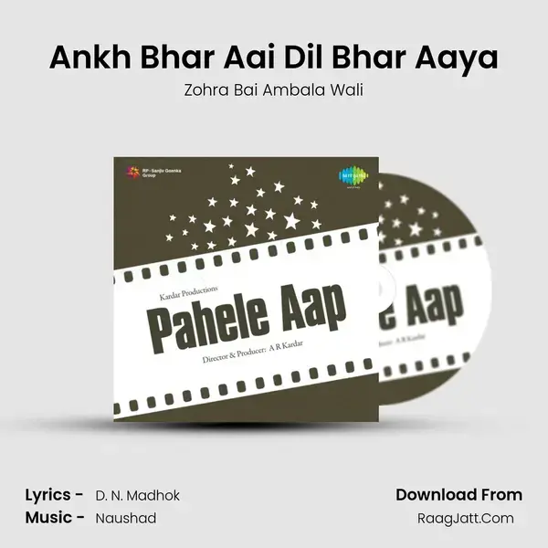 Ankh Bhar Aai Dil Bhar Aaya Song mp3 | Zohra Bai Ambala Wali