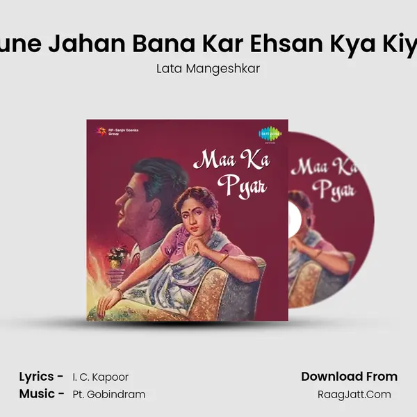 Tune Jahan Bana Kar Ehsan Kya Kiya Song mp3 | Lata Mangeshkar