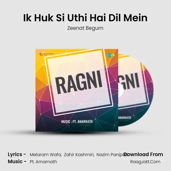 Ik Huk Si Uthi Hai Dil Mein Song mp3 | Zeenat Begum