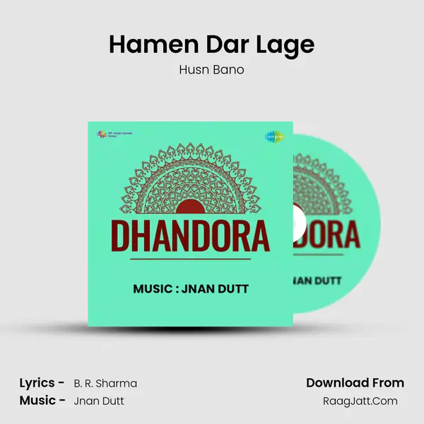 Hamen Dar Lage Song mp3 | Husn Bano