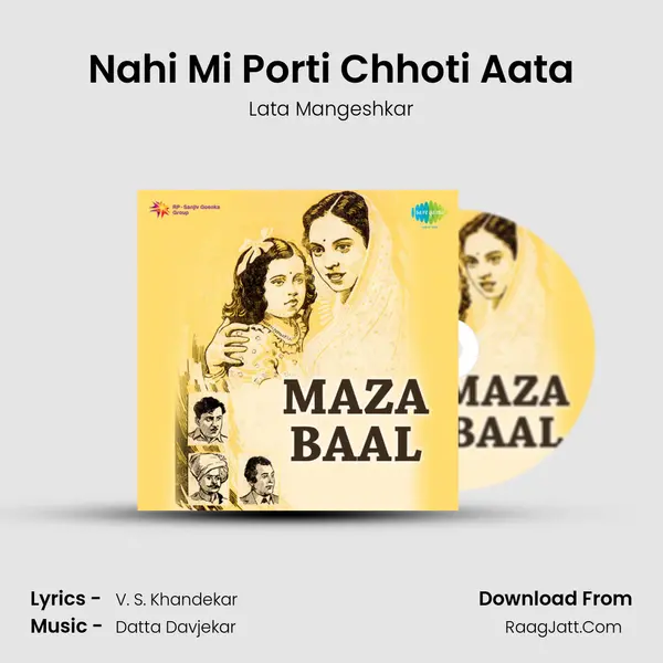 Nahi Mi Porti Chhoti Aata Song mp3 | Lata Mangeshkar