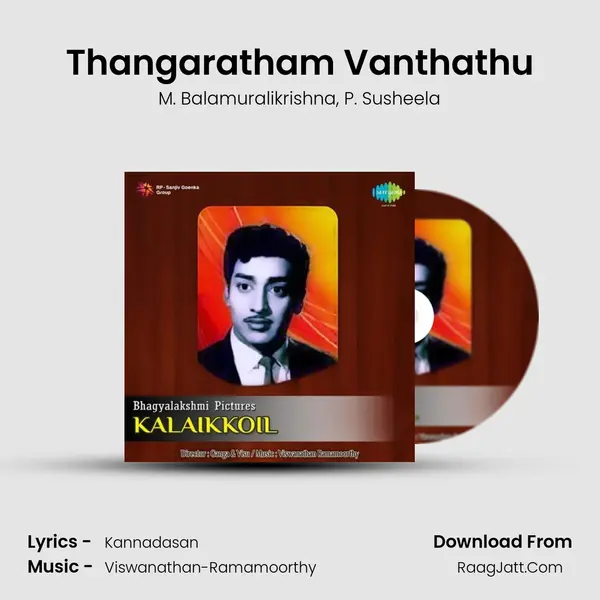 Thangaratham Vanthathu Song mp3 | M. Balamuralikrishna