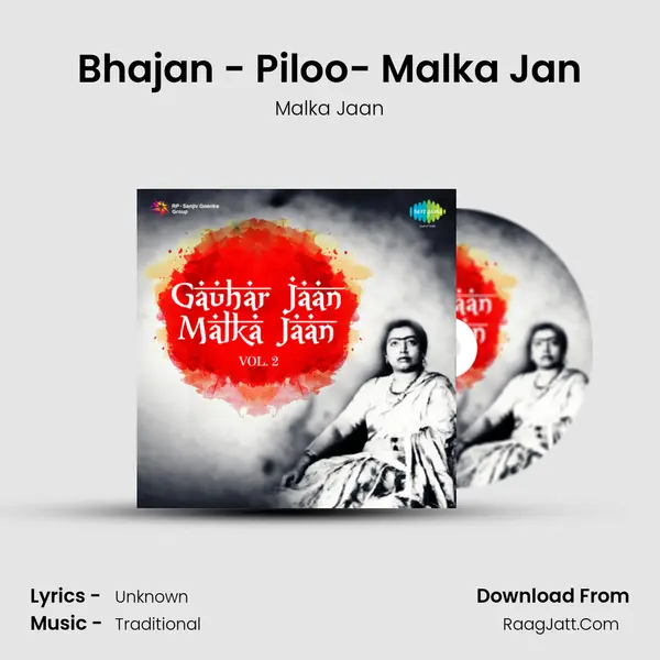 Bhajan - Piloo- Malka Jan mp3 song