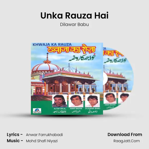 Unka Rauza Hai mp3 song