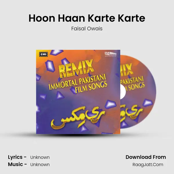 Hoon Haan Karte Karte Song mp3 | Faisal Owais