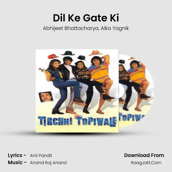 Dil Ke Gate Ki Song mp3 | Abhijeet Bhattacharya